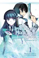 The Irregular at Magic High School, Vol. 1 (Novela Ligera): Enrollment Arc, Part I - The Irregular at Magic High School, Vol. 1 (Light Novel): Enrollment Arc, Part I