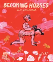 Convertirse en caballos - Becoming Horses