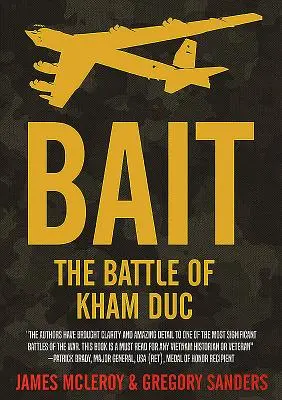 Bait: La batalla de Kham Duc - Bait: The Battle of Kham Duc