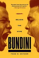 Bundini: No te creas el bombo - Bundini: Don't Believe the Hype