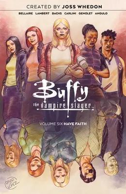 Buffy Cazavampiros Vol. 6, 6 - Buffy the Vampire Slayer Vol. 6, 6