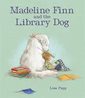 Madeline Finn y el perro de la biblioteca - Madeline Finn and the Library Dog