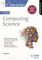 Cómo aprobar Ciencias de la Computación Superior, Segunda Edición - How to Pass Higher Computing Science, Second Edition