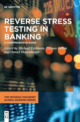 Pruebas de resistencia inversa en la banca - Reverse Stress Testing in Banking