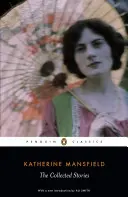 Cuentos reunidos de Katherine Mansfield - Collected Stories of Katherine Mansfield