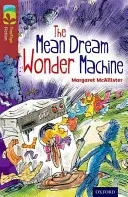 Oxford Reading TreeTops Ficción: Nivel 15 Más Pack A: La Máquina de Maravillas del Sueño Malo - Oxford Reading Tree TreeTops Fiction: Level 15 More Pack A: The Mean Dream Wonder Machine