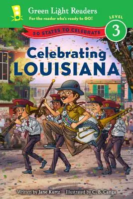 Celebrando Luisiana: 50 estados para celebrar - Celebrating Louisiana: 50 States to Celebrate