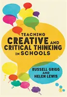 La enseñanza del pensamiento creativo y crítico en la escuela - Teaching Creative and Critical Thinking in Schools