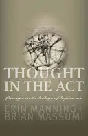 Pensamiento en el ACTO: Pasajes de la ecología de la experiencia - Thought in the ACT: Passages in the Ecology of Experience