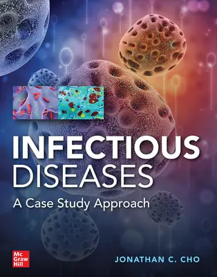 Enfoque de casos prácticos de enfermedades infecciosas - Infectious Diseases Case Study Approach