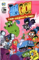 ¡Teen Titans Go! Sus mejores travesuras - Teen Titans Go!: Their Greatest Hijinks