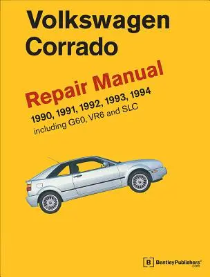 Manual de Reparación del Volkswagen Corrado (A2): 1990-1994 - Volkswagen Corrado (A2) Repair Manual: 1990-1994