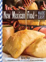 Nueva Comida Mexicana Fácil - New Mexican Food Made Easy