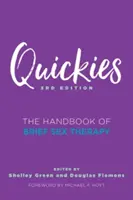 Quickies: Manual de terapia sexual breve - Quickies: The Handbook of Brief Sex Therapy