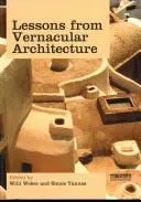 Lecciones de arquitectura vernácula - Lessons from Vernacular Architecture