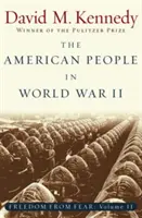 El pueblo estadounidense en la Segunda Guerra Mundial: Freedom from Fear, segunda parte - The American People in World War II: Freedom from Fear Part Two