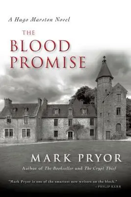 La promesa de sangre, 3: Una novela de Hugo Marston - The Blood Promise, 3: A Hugo Marston Novel