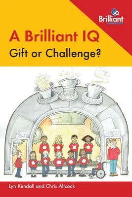 Un coeficiente intelectual brillante: ¿Don o reto? - A Brilliant IQ: Gift or Challenge?