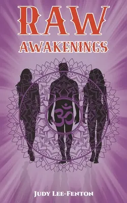 Despertares en bruto - Raw Awakenings