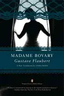 Madame Bovary: (Penguin Classics Deluxe Edition)