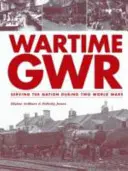 GWR en tiempos de guerra - Wartime GWR