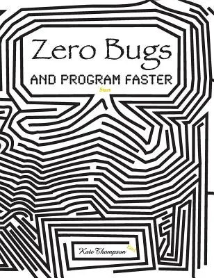 Cero errores y programar más rápido - Zero Bugs and Program Faster