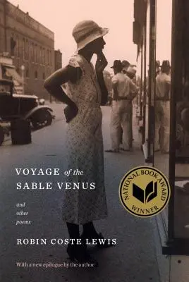 Voyage of the Sable Venus: Y otros poemas - Voyage of the Sable Venus: And Other Poems