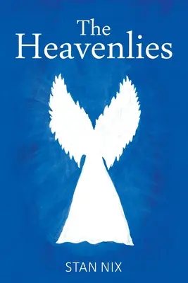 Los cielos - The Heavenlies