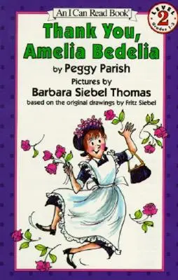 Gracias, Amelia Bedelia - Thank You, Amelia Bedelia