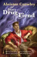 Diario de un drogadicto - The Diary of a Drug Fiend