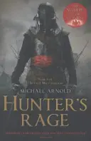 La furia del cazador - Libro 3 de las Crónicas de la Guerra Civil - Hunter's Rage - Book 3 of The Civil War Chronicles