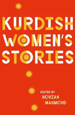 Historias de mujeres kurdas - Kurdish Women's Stories