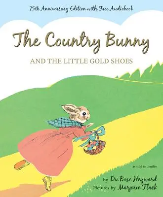 El conejito de campo y los zapatitos de oro - The Country Bunny and the Little Gold Shoes