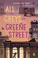 Todos los grises de la calle Greene - All the Greys on Greene Street