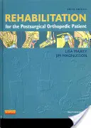 Rehabilitación para el paciente ortopédico posquirúrgico - Rehabilitation for the Postsurgical Orthopedic Patient