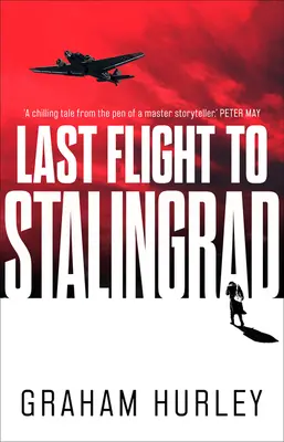 Último vuelo a Stalingrado, volumen 5 - Last Flight to Stalingrad, Volume 5