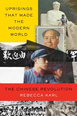 Las revoluciones de China en el mundo moderno: Breve historia interpretativa - China's Revolutions in the Modern World: A Brief Interpretive History