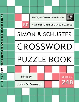 Libro de Crucigramas #248 de Simon and Schuster: La Editorial Original de Crucigramas - Simon and Schuster Crossword Puzzle Book #248: The Original Crossword Puzzle Publisher