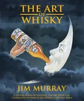 El arte del whisky - The Art of Whisky