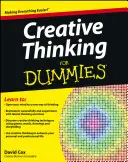 Pensamiento creativo para dummies - Creative Thinking For Dummies