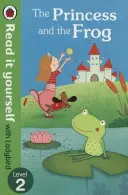La princesa y el sapo - Léelo tú mismo con Ladybird - Nivel 2 - Princess and the Frog - Read it yourself with Ladybird - Level 2