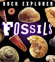 Explorador de rocas: Fósiles - Rock Explorer: Fossils