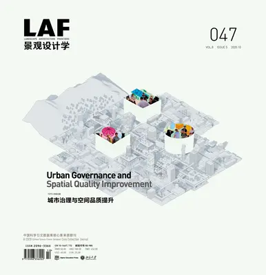 Arquitectura del Paisaje - Fronteras 047: Gobernanza urbana y mejora de la calidad del espacio - Landscape Architecture Frontiers 047: Urban Governance and Spatial Quality Improvement