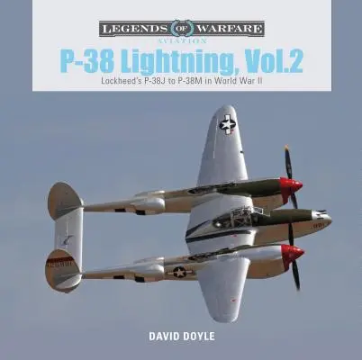 P-38 Lightning, Vol. 2: Del P-38J al P-38M de Lockheed en la Segunda Guerra Mundial - P-38 Lightning, Vol. 2: Lockheed's P-38J to P-38M in World War II