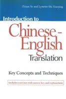 Introducción a la traducción chino-inglés: Conceptos y técnicas clave - Introduction to Chinese-English Translation: Key Concepts and Techniques