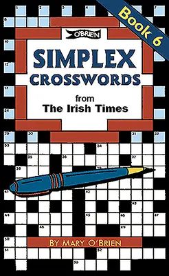 Crucigramas Simplex Libro 6: Del Irish Times - Simplex Crosswords Book 6: From the Irish Times