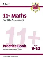 11+ GL Maths Practice Book & Assessment Tests - Ages 9-10 (con Online Edition) - 11+ GL Maths Practice Book & Assessment Tests - Ages 9-10 (with Online Edition)