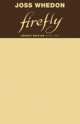 Firefly: Legacy Edition Book Two