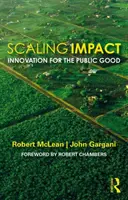 Ampliar el impacto: Innovación para el bien público - Scaling Impact: Innovation for the Public Good
