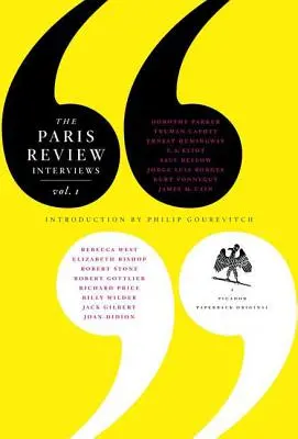 Las entrevistas de Paris Review, I: 16 entrevistas célebres - The Paris Review Interviews, I: 16 Celebrated Interviews